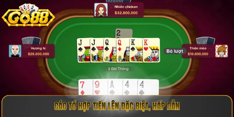 Các tổ hợp tiến lên đặc biệt, hấp dẫn